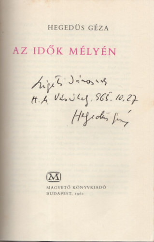Hegedűs Géza - Az idők mélyén - Dedikált