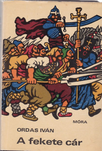 Ordas Ivn - A fekete cr