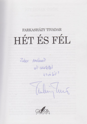 Farkash�zy Tivadar - H�t �s f�l (Dedik�lt)