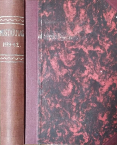 Ny�ry P�l (f�szerk.) - Must�rmag, XXXVI. �vf. 1. sz�m - XXXIX. �vf. 12. sz�m (1939. janu�r - 1942. december) (4 teljes �vfolyam egybek�tve)