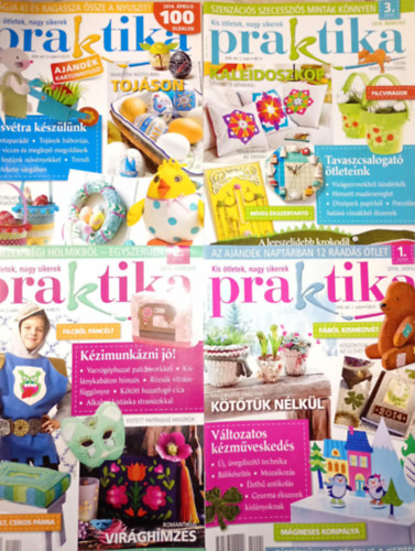 4 db. Praktika Magazin - 2014.jan. - 1. sz�m, 2014.febr. 2. sz�m, 2014.m�rc. 3. sz�m, 2014.�pr. 4. sz�m (szab�s-varr�s-k�t�s-hobby-lak�sdivat-k�zimunka)