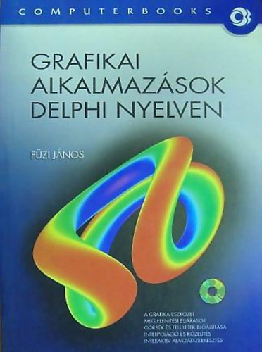 Füzi János - Grafikai alkalmazások delphi nyelven