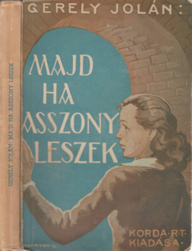 Gerely Jol�n - Majd ha asszony leszek...