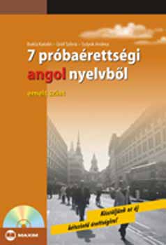Sulyok Andrea; Grf Szilvia; Bukta Katalin - 7 prbarettsgi angol nyelvbl - Emelt szint