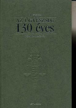 Dr. Hornyi Mikls (szerk.) - Fejezetek az gyszsg 130 ves trtnelmbl