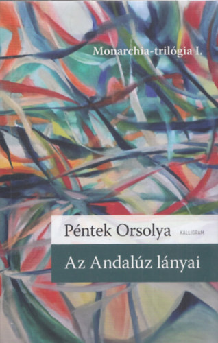 Péntek Orsolya - Az Andalúz lányai