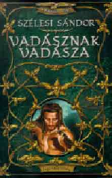 Szlesi Sndor - Vadsznak vadsza