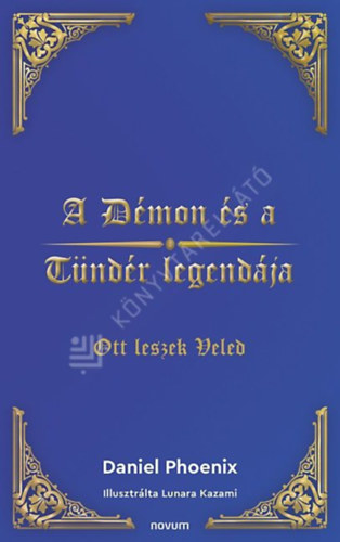 Daniel Phoenix - A Démon és a Tündér legendája