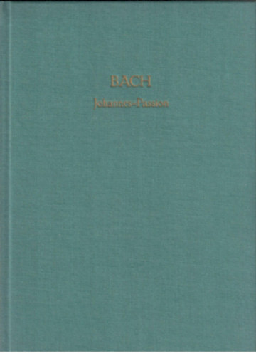 J. S. Bach - Johannes-Passion