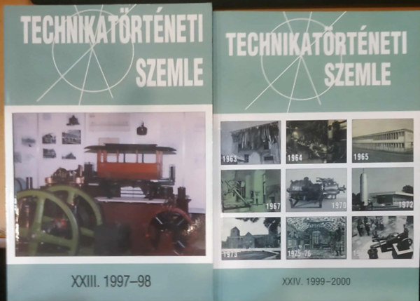 Szabadváry Ferenc - 2 db Technikatörténeti szemle XXIII. 1997-98 + XXIV. 1999-2000