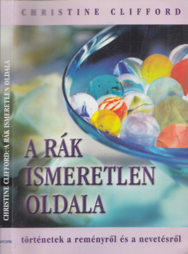 Christine Clifford - A rk ismeretlen oldala (trtnetek a remnyrl s a nevetsrl)