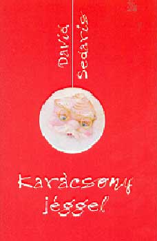 David Sedaris - Karcsony jggel