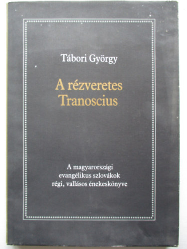 Tábori György - A rézveretes Tranoscius