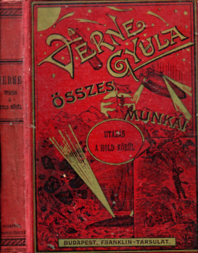 Verne Gyula - Utazs a Hold krl
