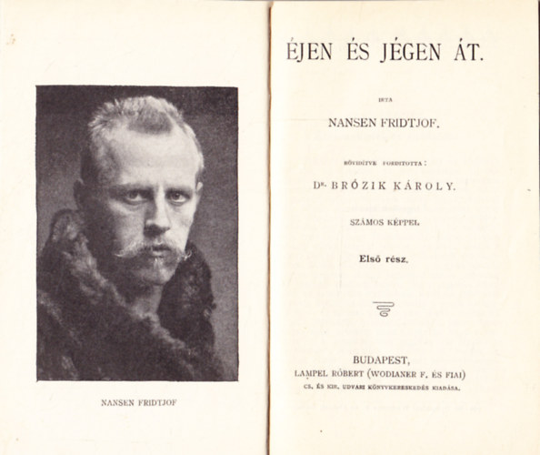 Fridtjof Nansen - Éjen és jégen át I-II. (egy kötetben) (I. kiadás)