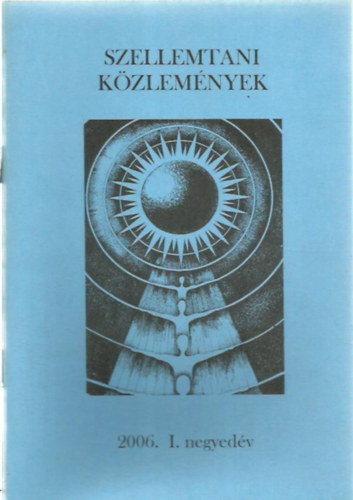 Szellemtani kzlemnyek 2006. I-IV. negyedv teljes