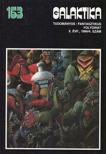 Kuczka P�ter (f�szerkeszt�) - Galaktika 163. X. �vf. (1994/4.)