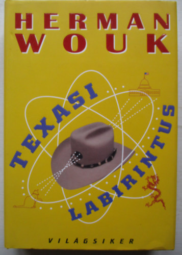 Herman Wouk - Texasi labirintus