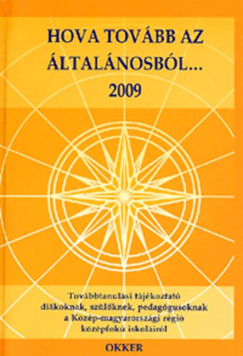 Hova tovbb az ltalnosbl ... 2009