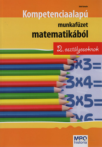 St Katalin - Kompetencia alap munkafzet matematikbl 2. osztlyosoknak