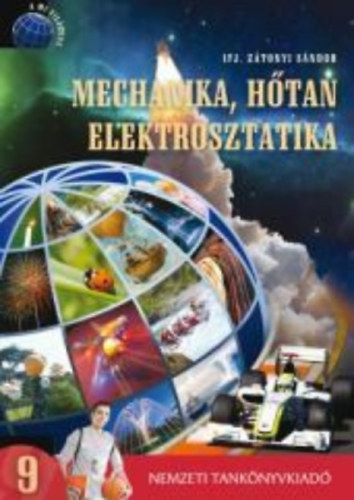 ifj. Ztonyi S - MECHANIKA, HTAN, ELEKTROSZTATIKA 9. (NT-14115)