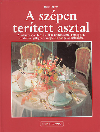 Hans Tapper - A szpen tertett asztal