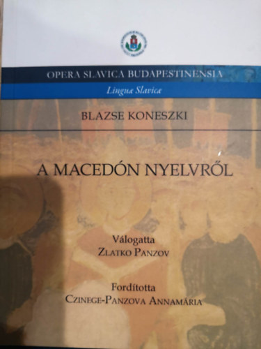 Blazse Koneszki - A macedn nyelvrl