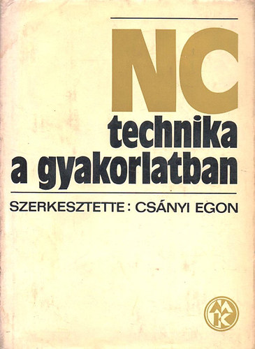 Cs�nyi Egon - NC technika a gyakorlatban