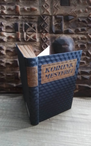 Füst Milán, Szini Gyula, Kárpáti Aurél - Nevetők - A smaragd - Bihari remete (3 mű egy kötetben - korunk mesterei)