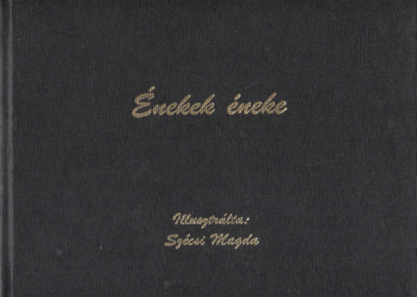 Kroli Gspr (fordtotta) - nekek neke (Ktnyelv: magyar-hber - Szcsi Magda illusztrciival)