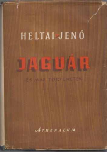 Heltai Jen - Jagur s ms trtnetek