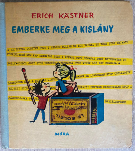 Erich Kstner, Ford.: Bor Ambrus - Emberke meg a kislny  1 kiads