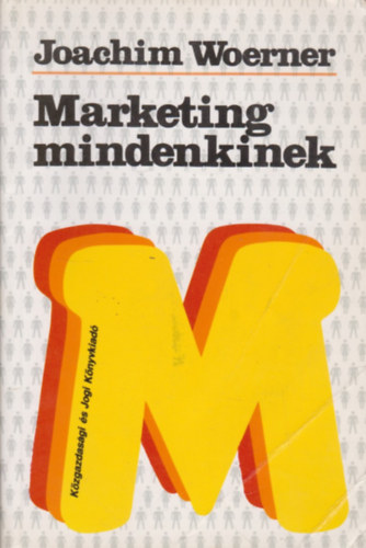 Joachim Woerner - Marketing mindenkinek