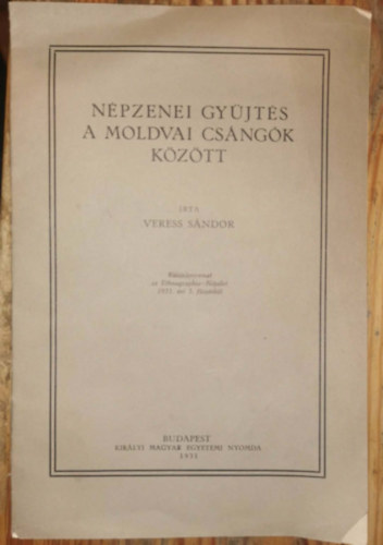 Veress Sándor - Népzenei gyüjtés a moldvai csángók között