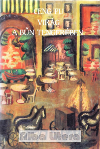 Ceng Pu - Vir�g a b�n tenger�ben