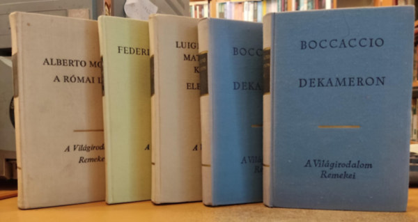 Boccaccio, Federico De Roberto, Luigi Pirandello, Alberto Moravia - 5 db olasz klasszikus: A r�mai l�ny; �br�nd; Dekameron I-II.; Mattia Pascal k�t �lete (Elbesz�l�sek)