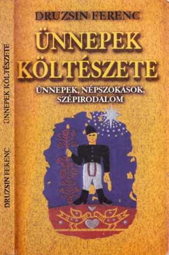 Druzsin Ferenc - nnepek kltszete