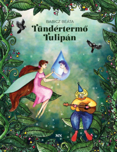 Babicz Beáta - Tündértermő tulipán