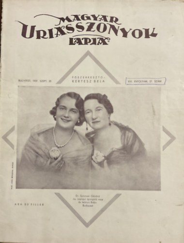 Kertsz Bla (szerk.) - Magyar Uriasszonyok Lapja XIV. vfolyam 27. szm - 1937. szeptember 20