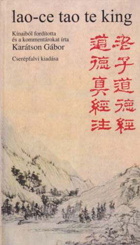 Kar�tson G�bor - Lao-ce tao te king