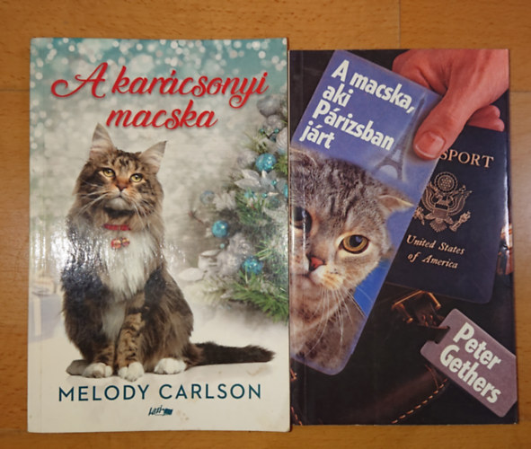 Melody Carlson, Peter Gethers - 2 knyv a macskk szerelmeseinek: A macska, aki Prizsban jrt +A karcsonyi macska
