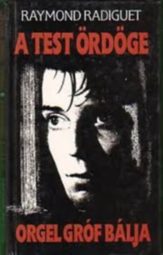 Raymond Radiguet - A test �rd�ge