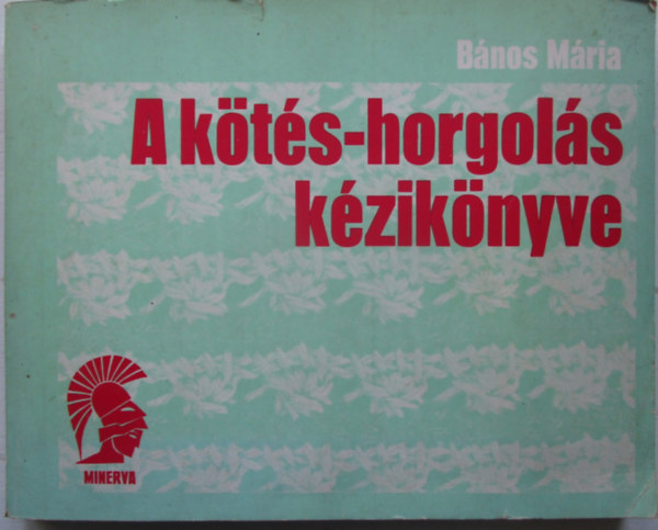 Bnos Mria - A kts-horgols kziknyve