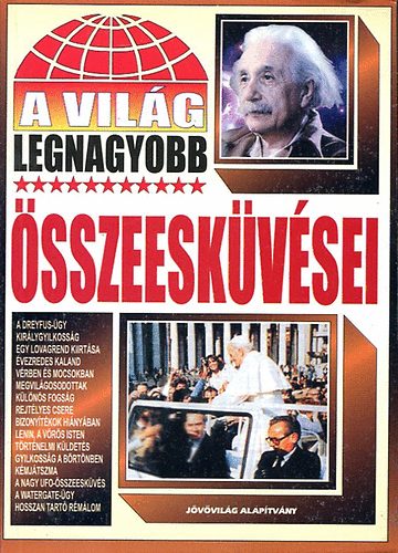 A világ legnagyobb összeesküvései