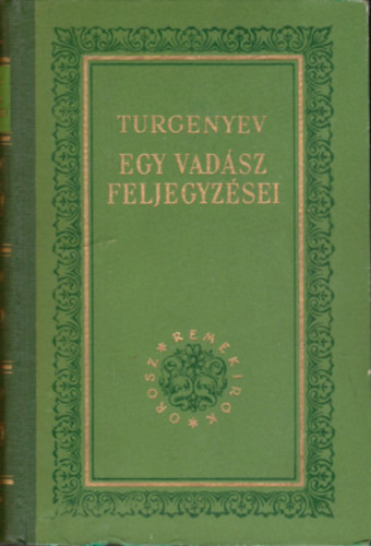 Turgenyev - Egy vadász feljegyzései