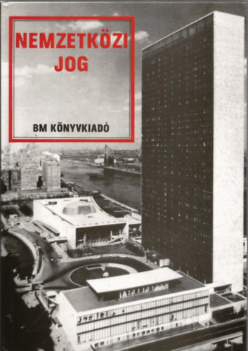 Dr. Guttengber dm (szerk); Dr. Herczegh Gza (Lektor) - Nemzetkzi jog