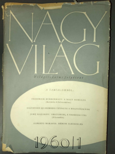 Friedrich D�rrenmatt, Jurij Kazakov, Alberto Moravia - A nagy Romulus (kom�dia n�gy felvon�sban) / Salvatore Quasimodo �zenete a magyaroknak / arkturusz, a vad�szkutya (elbesz�l�sek) / Moravia: H�rom elbesz�l�s