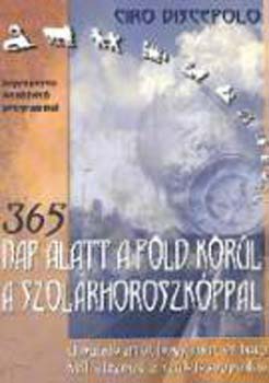 Ciro Discepolo - 365 nap alatt a Fld krl a szolrhoroszkppal