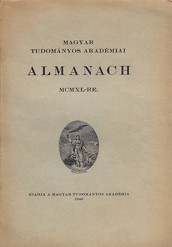 Magyar Tudom�nyos Akad�miai Almanach MCMXL-re