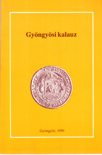 Molnár József - Gyöngyösi kalauz